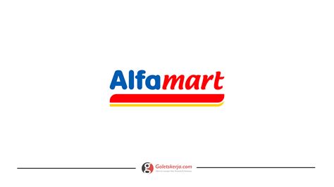 PT Sumber Alfaria Trijaya Tbk (Alfamart) - Goletskerja.com