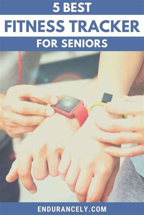 Best Fitness Tracker For Seniors 2024 Effie Rebekah