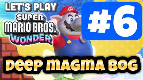 DEEP MAGMA BOG World 6 SUPER MARIO BROS WONDER Any Playthrough