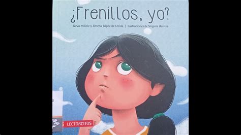 FRENILLOS YO Neva Milicic y Jimena López de Lérida CUENTOS