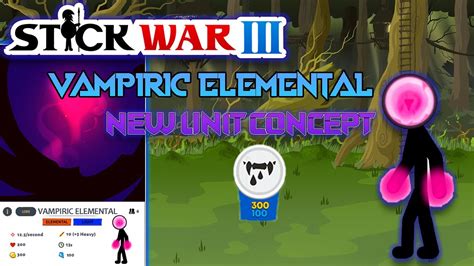 New Unit Vampiric Elemental Stick War 3 Concept YouTube