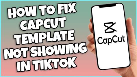 How To Fix CapCut Template Not Showing In TikTok 2023 YouTube