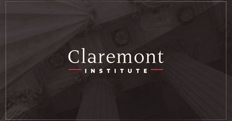 Mission & Overview - The Claremont Institute