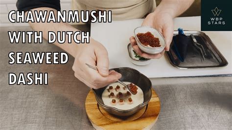 CHAWANMUSHI With DUTCH SEAWEED DASHI By Chef Niven Kunz At Restaurant