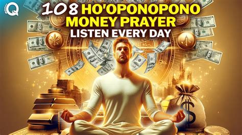 Ho Oponopono Money Prayer To Attract Unlimted Wealth Male Voice