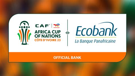 Caf Welcomes Ecobank As Official Sponsor Of The Totalenergies Africa