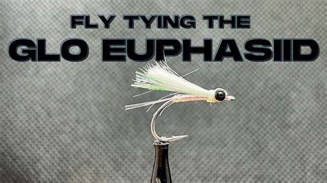 Fly Tying The Glo Euphasiid Fly For Winter Puget Sound Cutthroat And