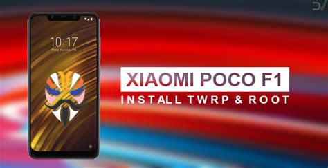 Root Xiaomi Poco F And Install Twrp Recovery Droidviews