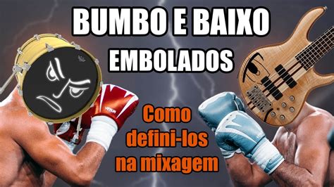 Como Definir Baixo E Bumbo Resolvendo A Briga Na Mixagem Youtube