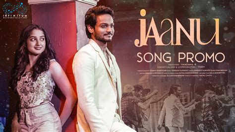 Jaanu Video Song Promo Shanmukh Jaswanth Sushmita Shetty Yash Master Infinitum Media