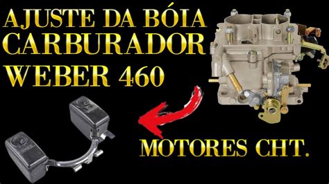 Regulagem da bóia do carburador WEBER 460 YouTube