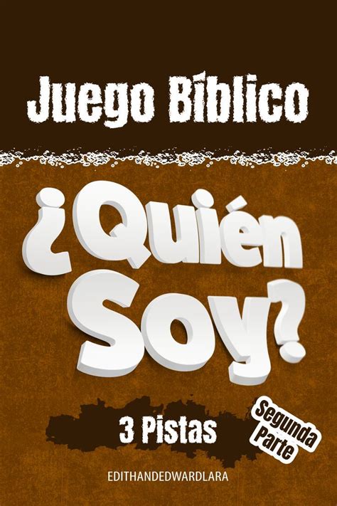 Juego Bíblico Quién Soy Tres Pistas PowerPoint Segunda Parte en