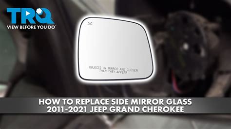 How To Replace Side Mirror Glass 2011 2021 Jeep Grand Cherokee YouTube