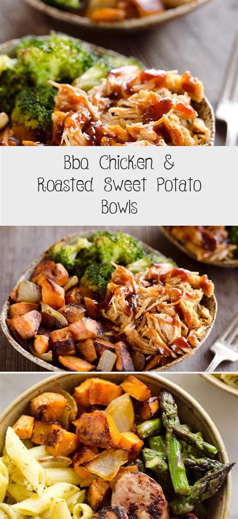 Bbq Chicken Roasted Sweet Potato Bowls Are A Hearty And Healthy