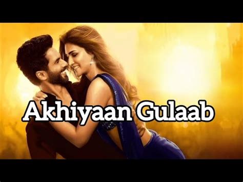 Akhiyan Gulab Lyrics Teri Baaton Mein Aisa Uljha Jiya YouTube