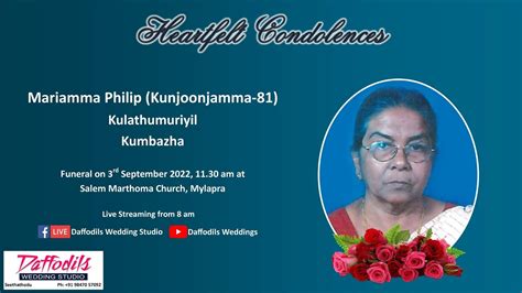 Funeral Service Live Streaming Of Mariamma Philip Kunjoonjamma 81