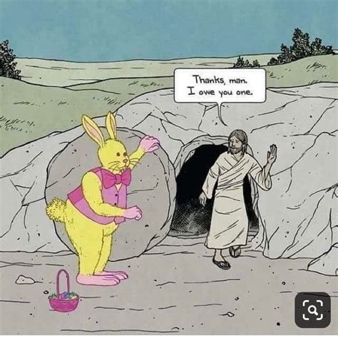 Pin By Valentine Roberts On Easter Easter Humor Atheist Humor Jesus