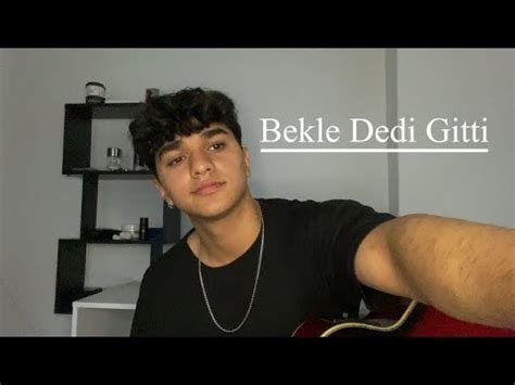 Murat Asan Bekle Dedi Gitti Kaan Tangöze Cover YouTube