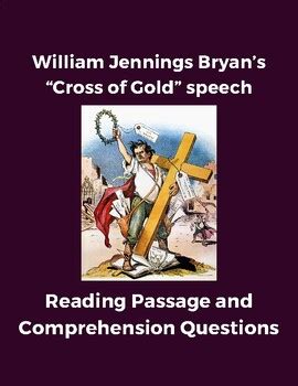 Cross Of Gold Speech Reading And Comprehension Questions Tpt