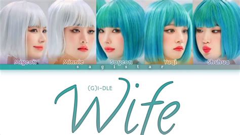 G I Dle Wife Lyrics Color Coded Lyrics Youtube