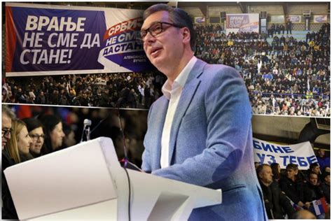 Uživo Vučić u Vranju Predizborni skup liste Srbija ne sme da stane