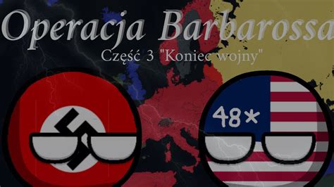 Operacja Barbarossa 3 3 Koniec Wojny YouTube