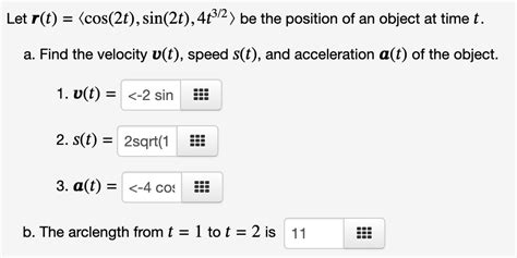 Solved Let R T Cos 2t Sin 2t 4t3 2 Be The Position Of