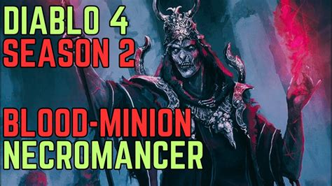 Diablo 4 Season 2 Blood Minion Necromancer UNKILLABLE Hard Core