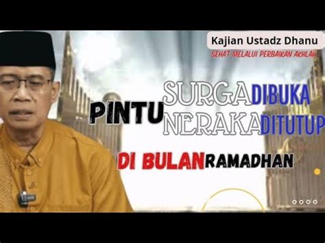 PINTU SURGA DIBUKA PINTU NERAKA DI TUTUP DI BULAN RAMADHAN KAJIAN