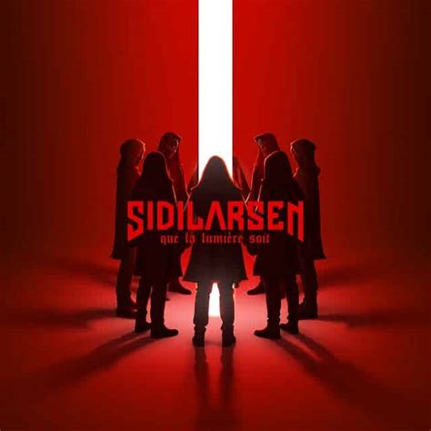 Sidilarsen annonce son nouvel album Que la Lumière Soit