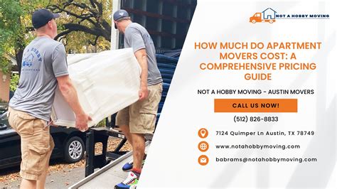 How Much Do Apartment Movers Cost A Comprehensive Pricing Guide Not