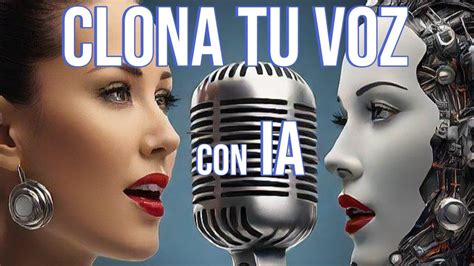 CLONA TU VOZ Y La De FAMOSOS Gratis Con IATutorial 2 De Vidnoz YouTube