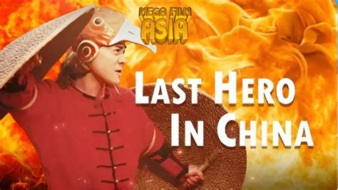 Jadwal Indosiar Selasa Juli Mega Film Asia Last Hero In China