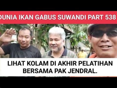 Part Suwandi Menjawab Lihat Kolam Di Akhir Pelatihan Bersama Pak