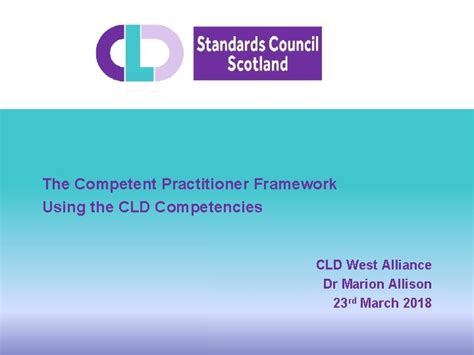 The Competent Practitioner Framework Using The CLD Competencies