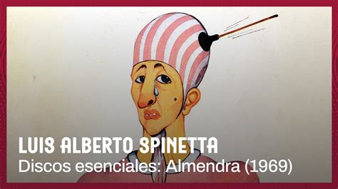 Spinetta Discos Esenciales Almendra Youtube