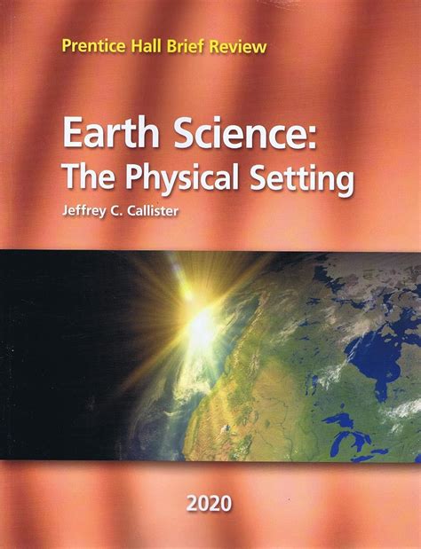 Earth Science The Physical Setting Jeffrey Callister 9781418311957