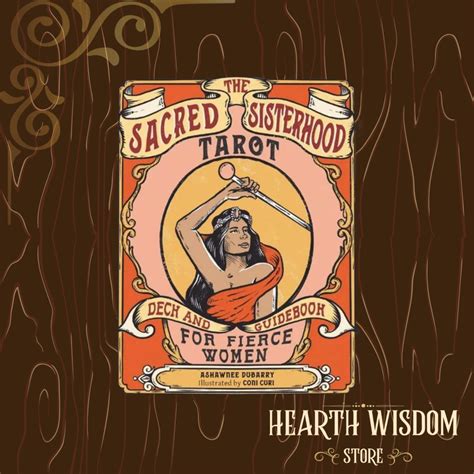 The Sacred Sisterhood Tarot Hearth Wisdom Store