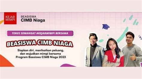 Syarat Beasiswa CIMB Niaga 2024 Lengkap Aturan Bagi Mahasiswa Strata 1