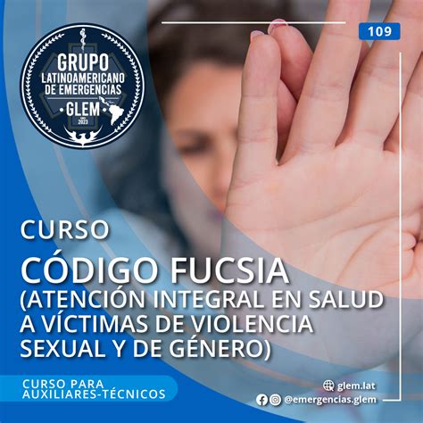 Curso Codigo Fucsia “atenciÓn Integral En Salud A VÍctimas De Violencia