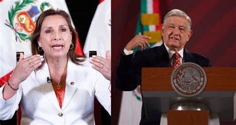 Amlo Arremete De Nuevo Contra La Presidenta De Per