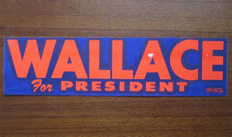 Original 1960s Wallace For President Campaign Bumper Etsy