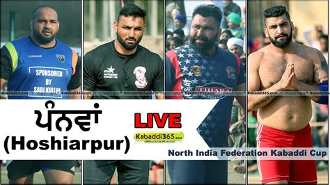 Live Panwan Hoshiarpur North India Federation Kabaddi Cup Jan