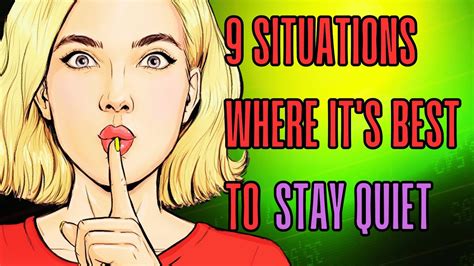 The Power Of Silence 9 Situations Where Its Best To Stay Quiet Youtube