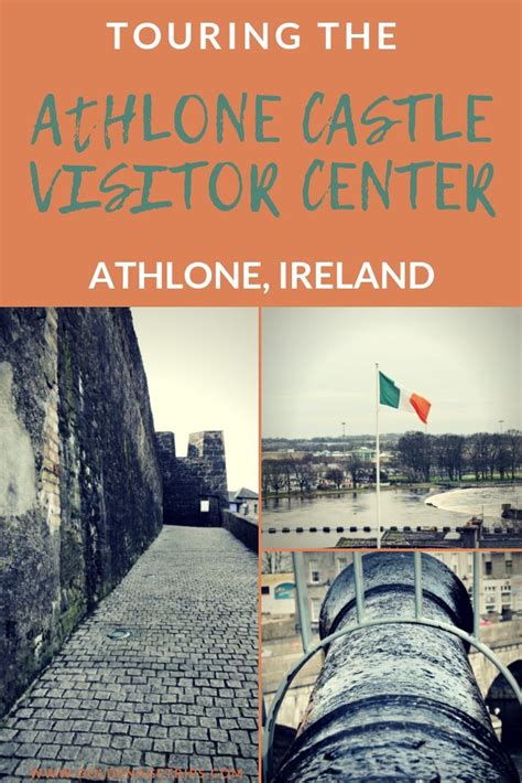 Touring The Athlone Castle Visitor Center In Ireland Golden Age Trips