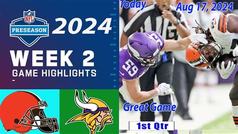 Browns Vs Vikings WEEK 2 Full Highlights 1st QTR Aug 17 2024 NFL