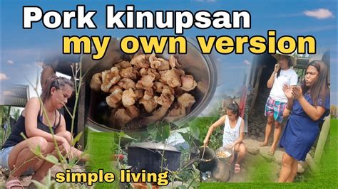 Pork Pinakupsan Or Kinupsan My Own Version Rea Feelingera YouTube