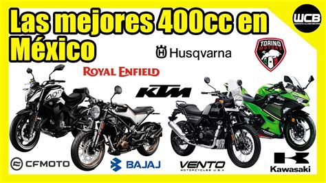 Las Mejores Motocicletas De 400cc En México Youtube