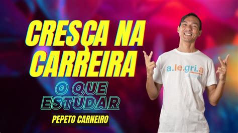 O Caminho Para O Sucesso O Que Estudar Para Crescer Na Carreira E Na