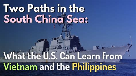 Two Paths In The South China Sea What The U S Can Learn From Vietnam